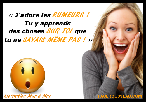 J'adore les Rumeurs ! - Paul Rousseau