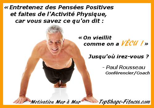 On Vieillit comme on a VCU !  - www.TopShape-Fitness.com